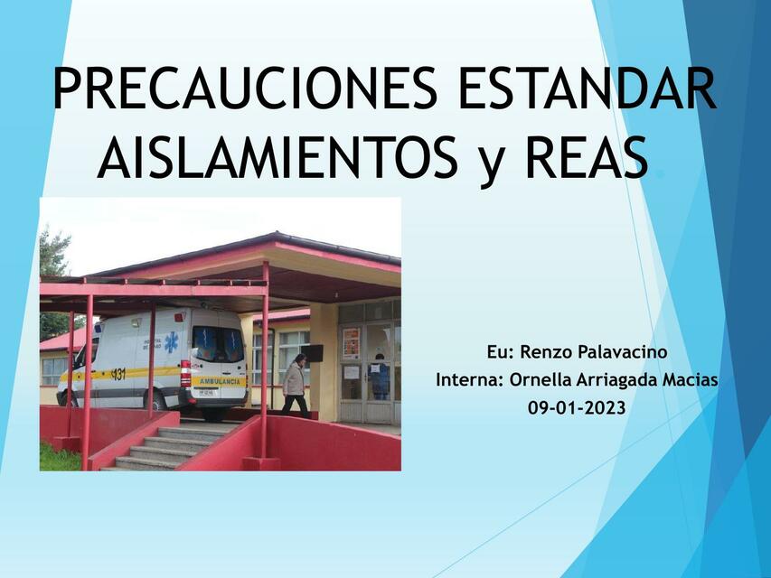 Precauciones estándar aislamientos y reas