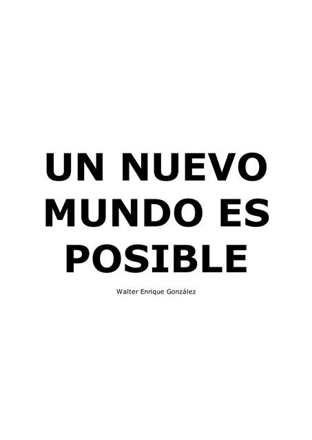 Un Nuevo Mundo es Posible 