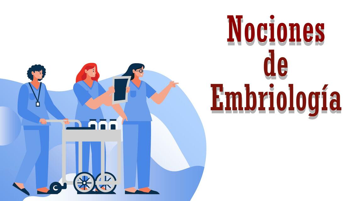 Nociones de Embriología