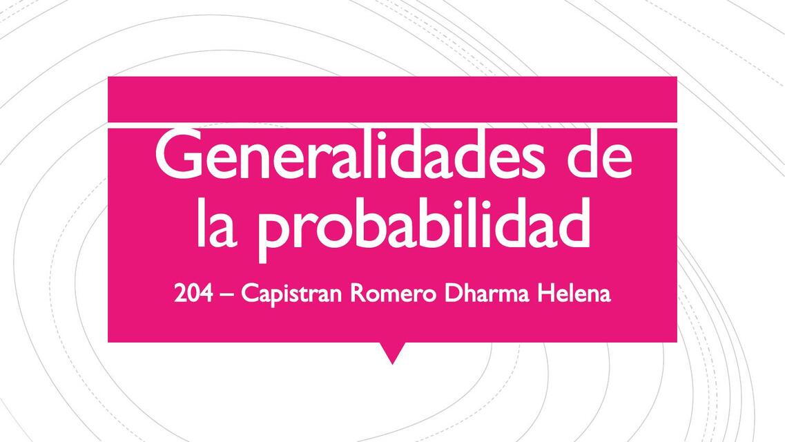 Generalidades de la probabilidad