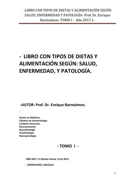 Libro con tipos de dietas y alimentación según: Salud, enfermedad, y patología.