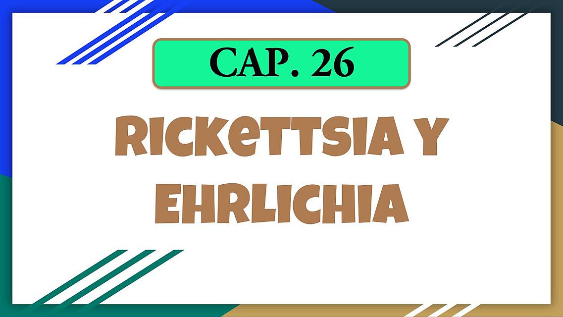 CAP26 Rickettsia y Ehrlichia