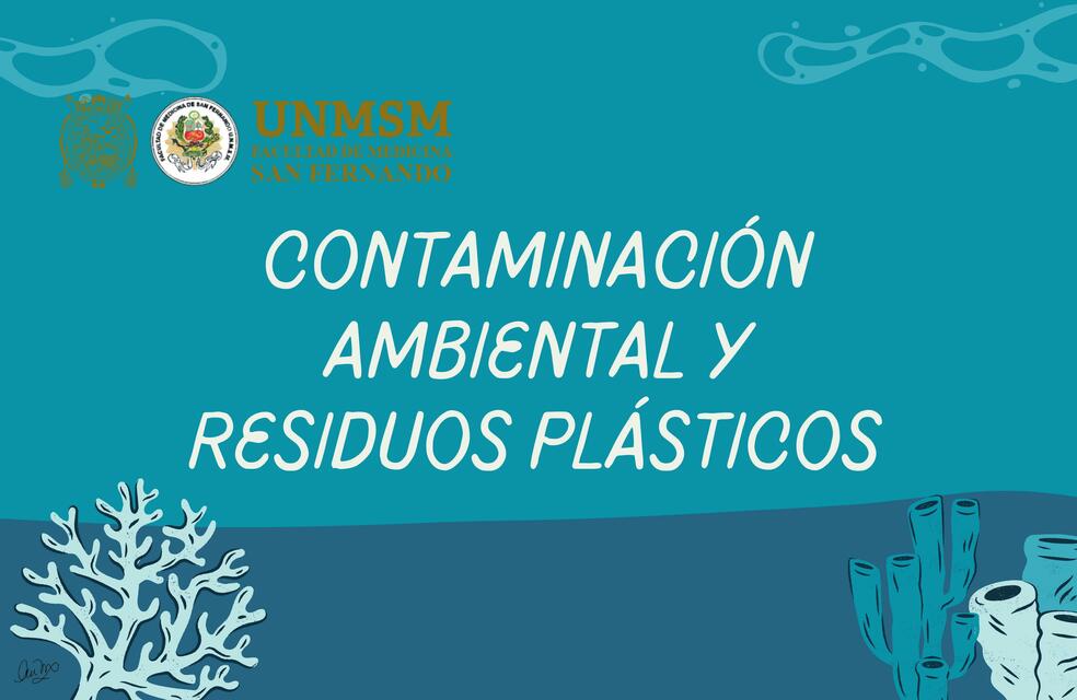 Contaminación Ambiental y Residuos Plásticos