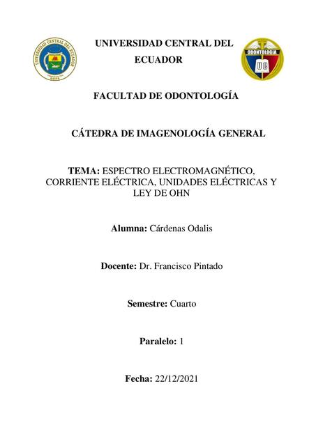 Espectro Electromagnético, Corriente Eléctrica, Unidades Eléctricas y Ley de OHN 