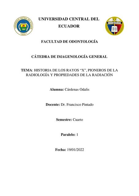 Historia de los Rayos X, Pioneros de la Radiología y Propiedades de la Radiación 