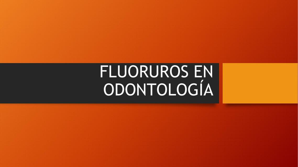 Fluoruros en odontología