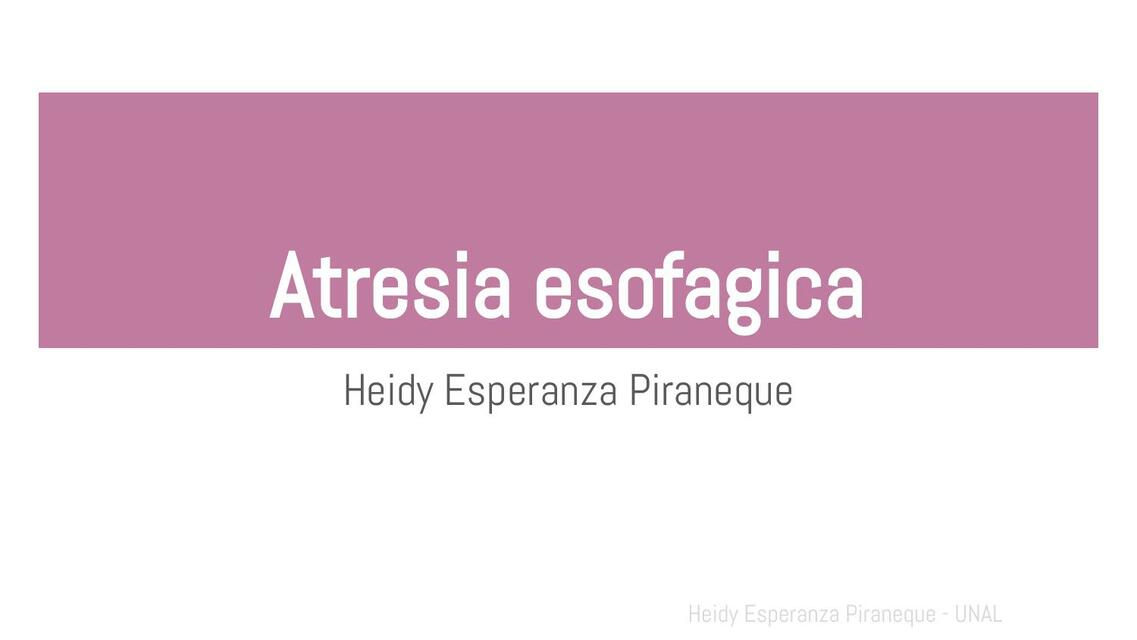 Atresia Esofágica