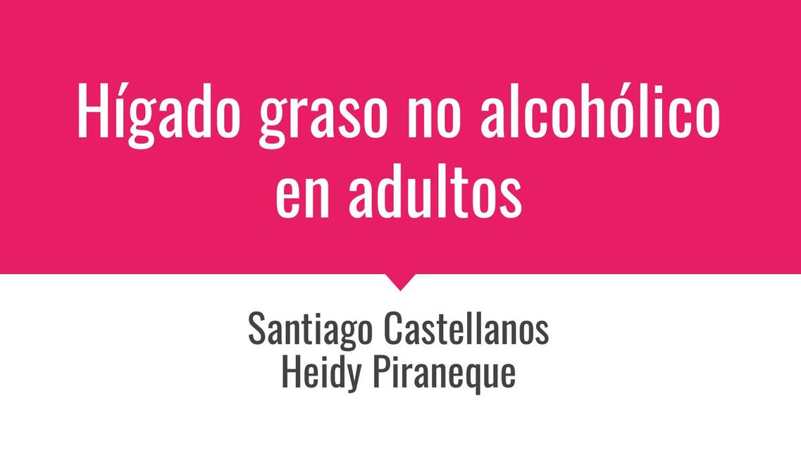 Hígado Graso No Alcohólico en Adultos