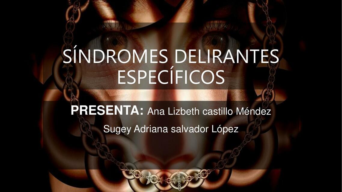 Síndromes Delirantes Específicos