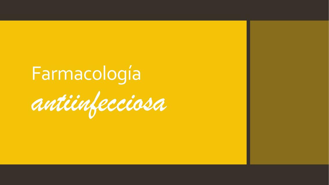 Farmacología Antiinfecciosa