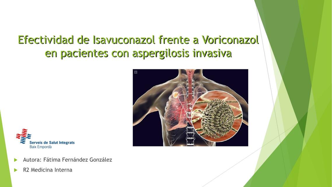 Efectividad de Isavuconazol Frente a Voriconazol en Pacientes con Aspergilosis Invasiva