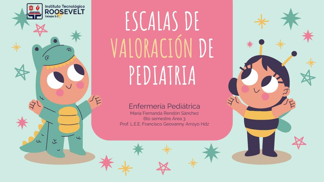 Escalas de valoración pediatría  