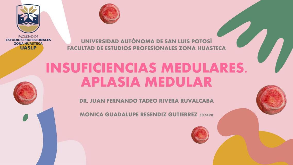 Insuficiencias Medulares. Aplasia Medular 