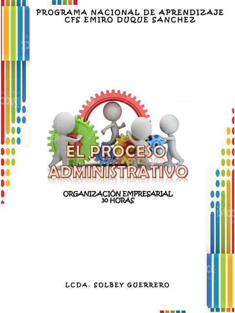 El proceso administrativo. Organización empresarial