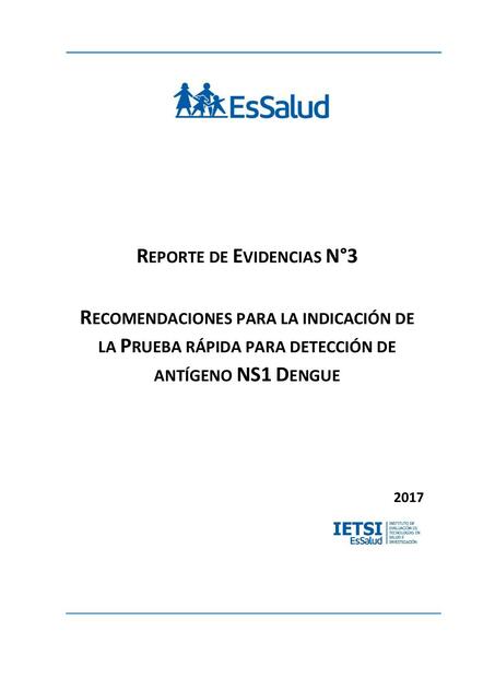 Reporte de evidencias N°3. Recomendaciones para la indicación de la prueba rápida para detección de antígeno NS1 Dengue. 