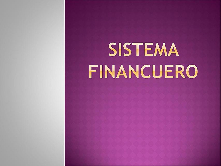 SISTEMA FINANCUERO