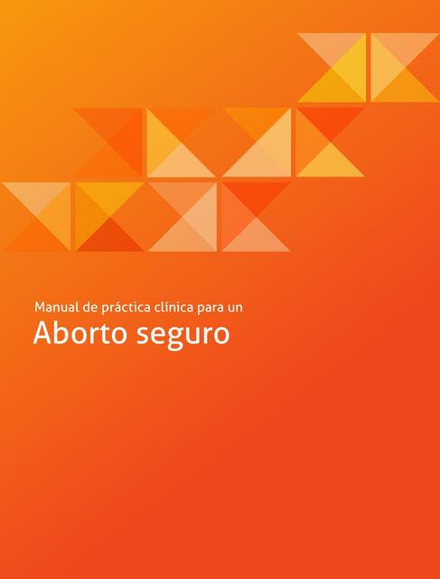 Manual de práctica clínica para un aborto seguro