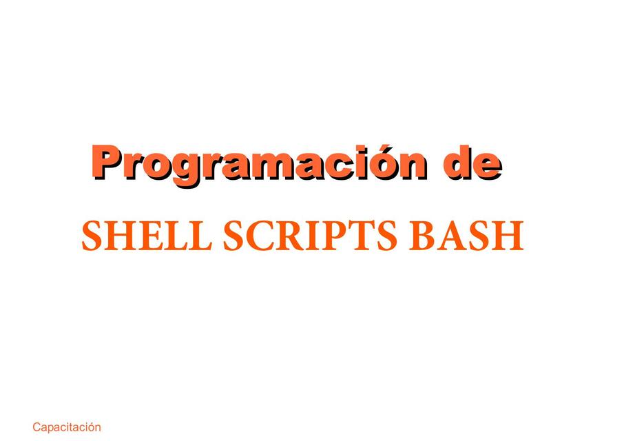 Programación de Shell scripts Bash | Ingenierías, materia y más | uDocz