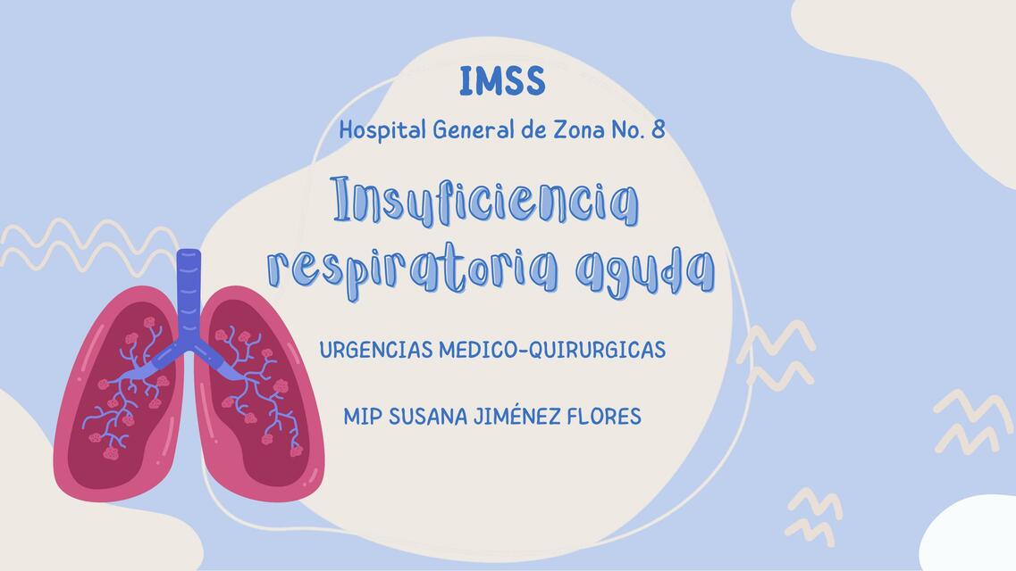 Insuficiencia Respiratoria Aguda, Crisis Asmática y Neumonía 