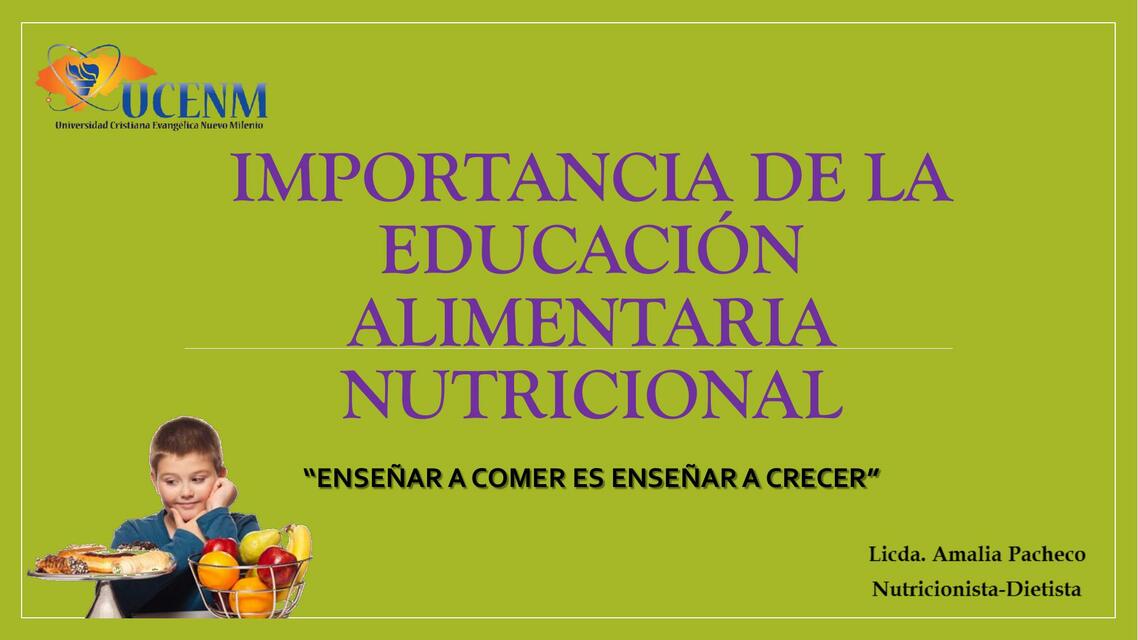 Importancia de la Educación Alimentaria Nutricional 