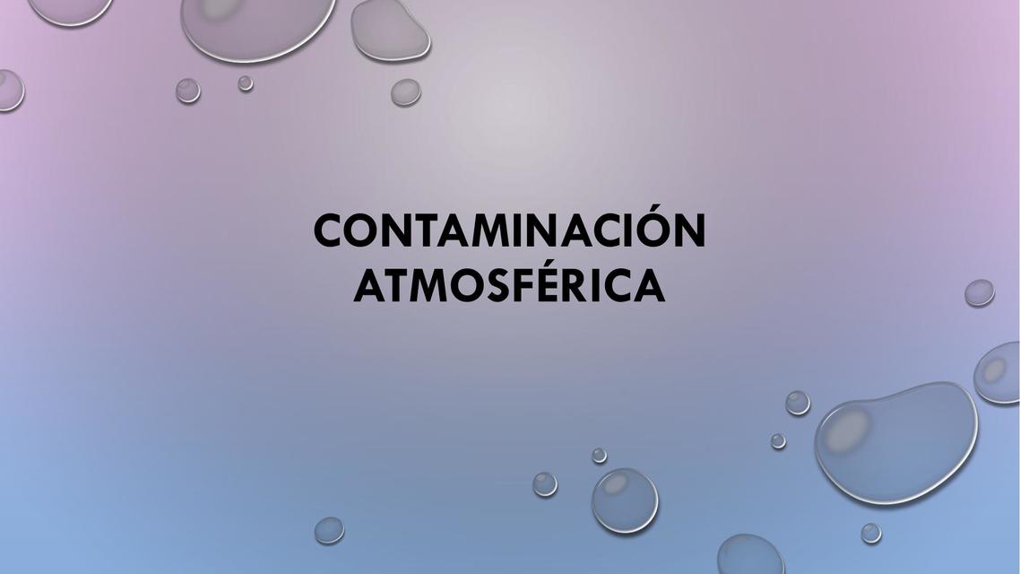 Contaminación atmosférica   