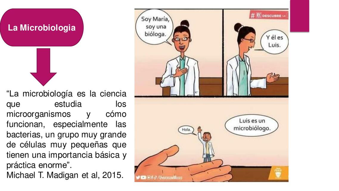 La Microbiología y generalidades