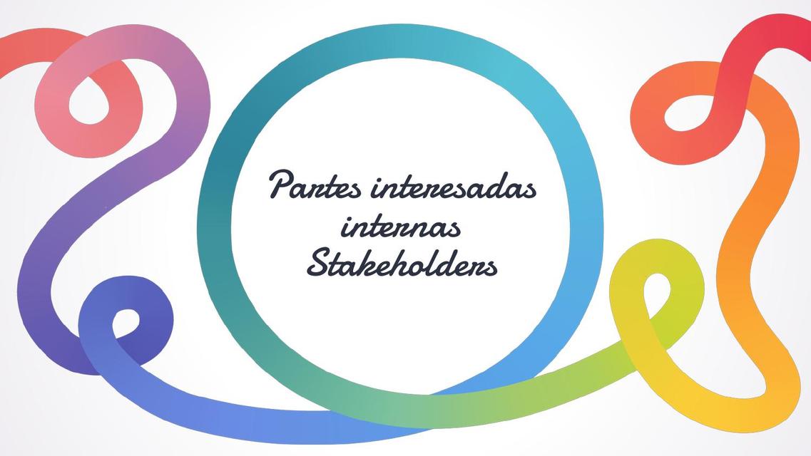 Partes interesadas internas Stakeholders   