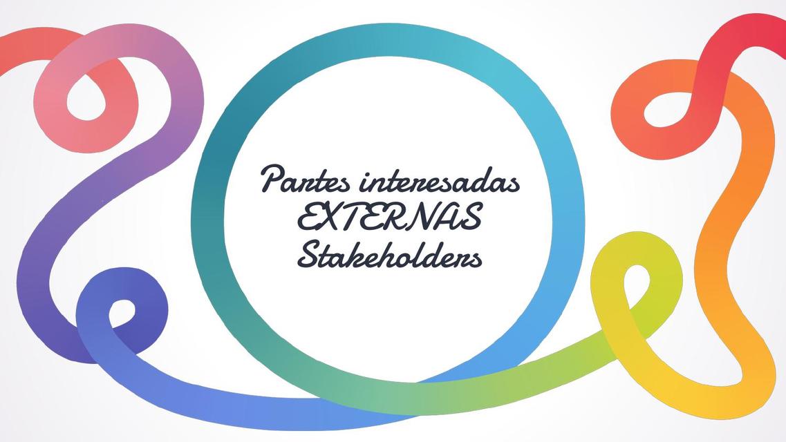 Partes interesadas externas Stakeholders  