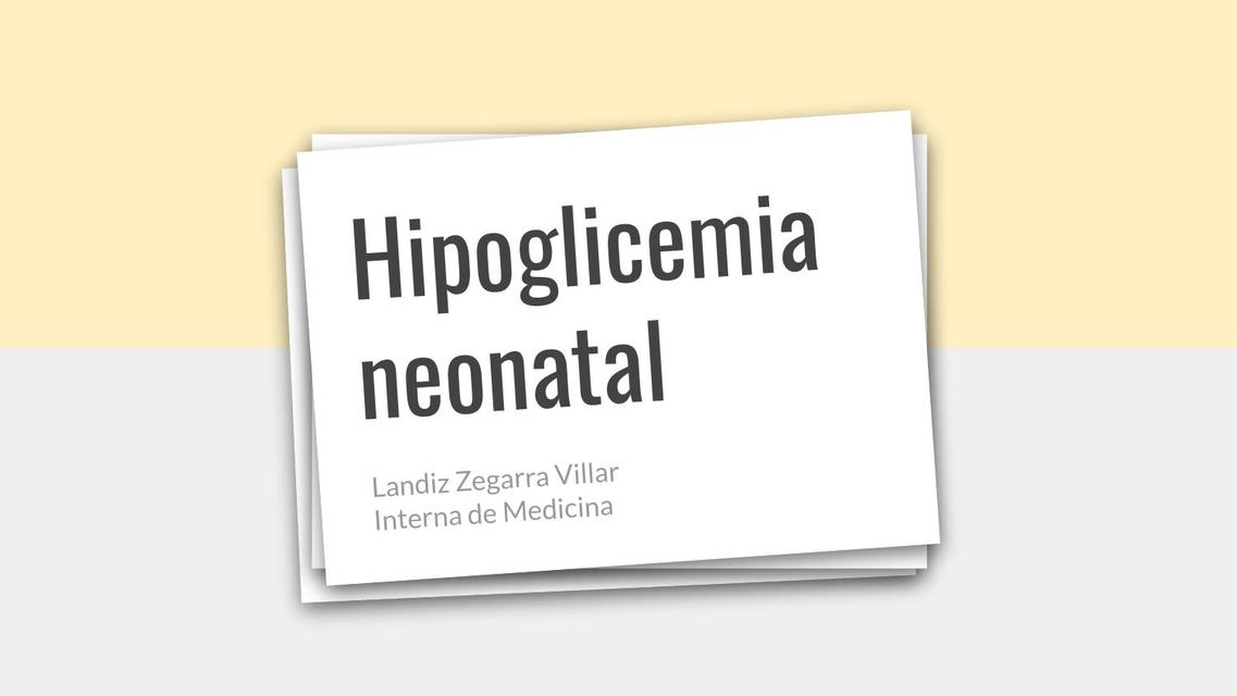 Hipoglicemia Neonatal  