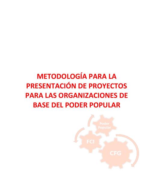 Metodologia para la presentación de proyectos para las organizaciones 