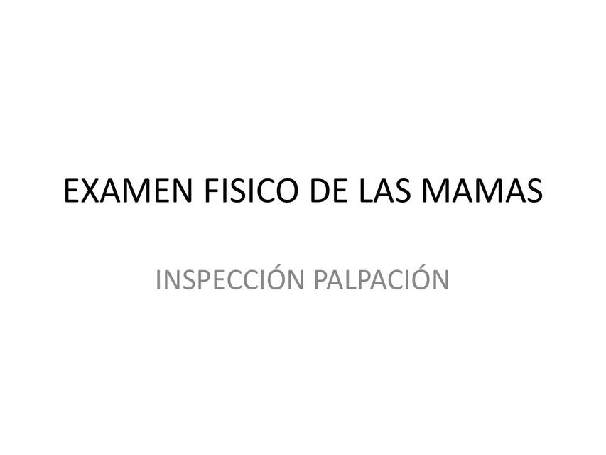 Examen Físico de las Mamas 