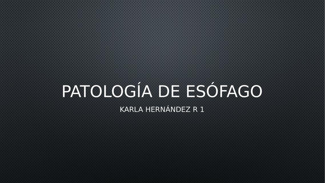 Patología de esófago