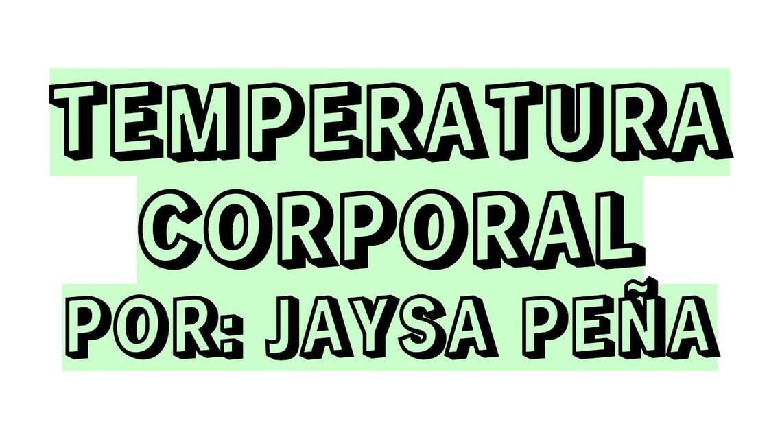 Temperatura Corporal Jaysa Pe a UDocz temperatura-corporal-jaysa-pe-a-udocz