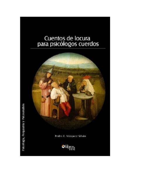 Cuentos de Locura para Psicólogos Cuerdos 