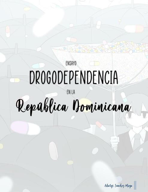 Ensayo drogodependencia en República Dominicana