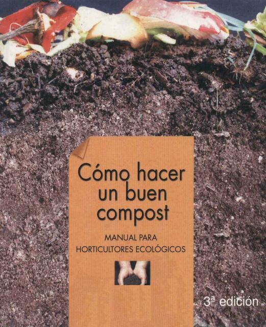 Como Hacer un Buen Compost