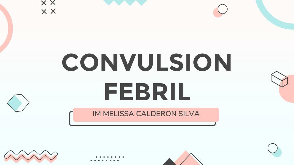 Convulsión Febril 