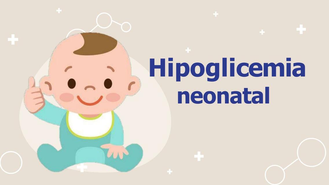 Hipoglicemia Neonatal 