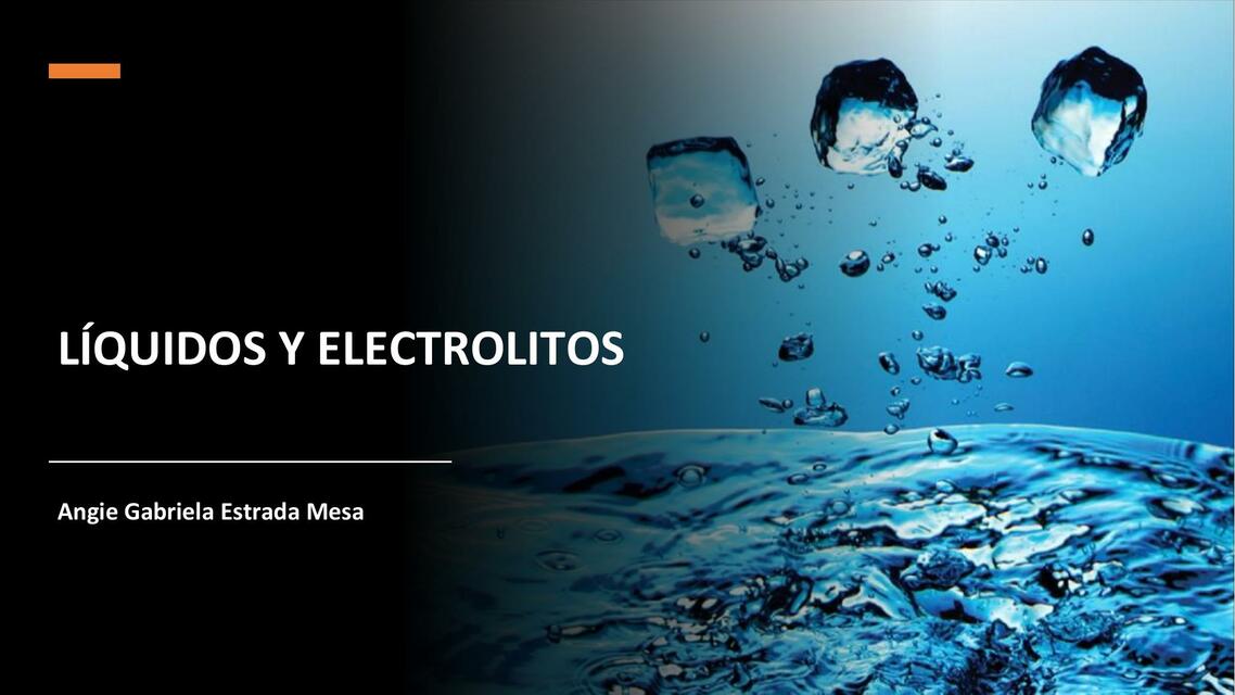 Líquidos y Electrolitos 