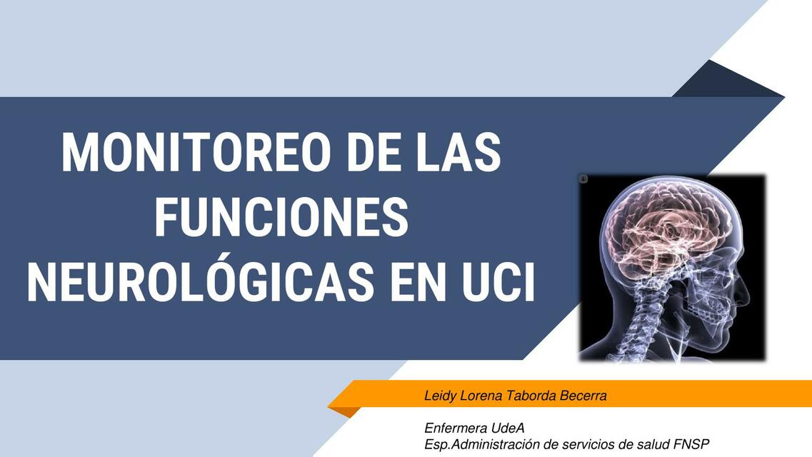 Monitoreo de las Funciones Neurológicas en UCI 