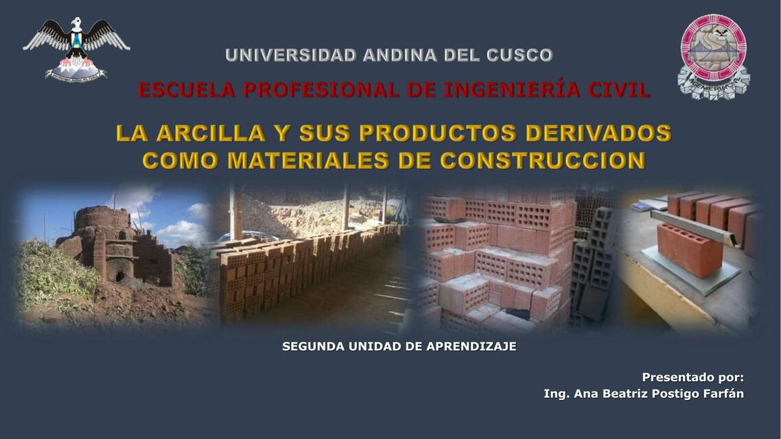 La Arcilla y sus Productos Derivados como Materiales de Construcción 