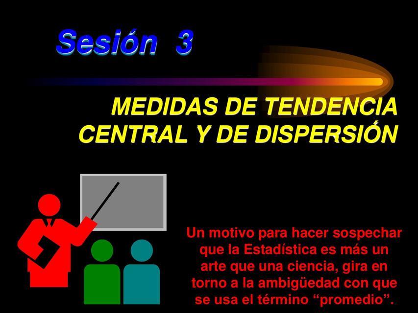 Medidas de tendencia central y de dispersión 