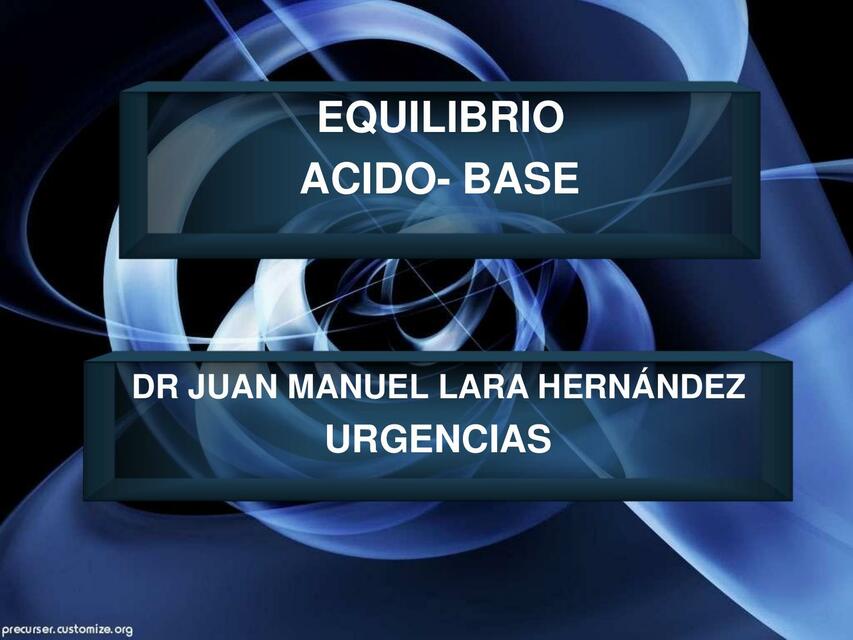 Equilibrio Ácido- Base 