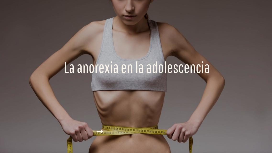 La anorexia en la adolescencia 