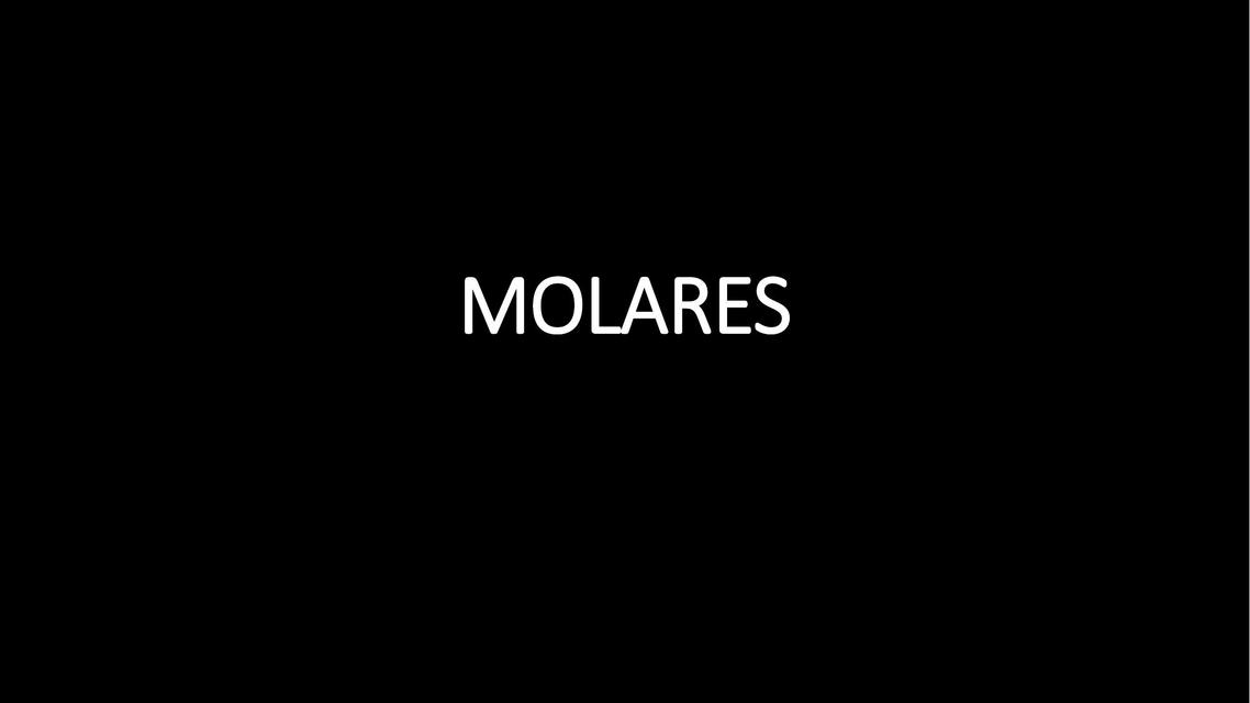 Molares Superiores