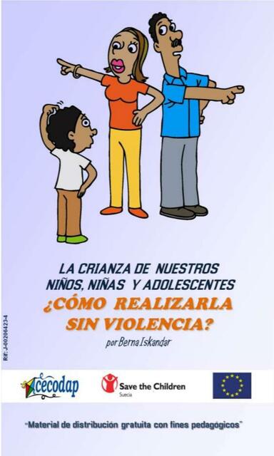 La crianza de nuestros niños niñas y adolescentes. ¿Cómo realizarla sin violencia?