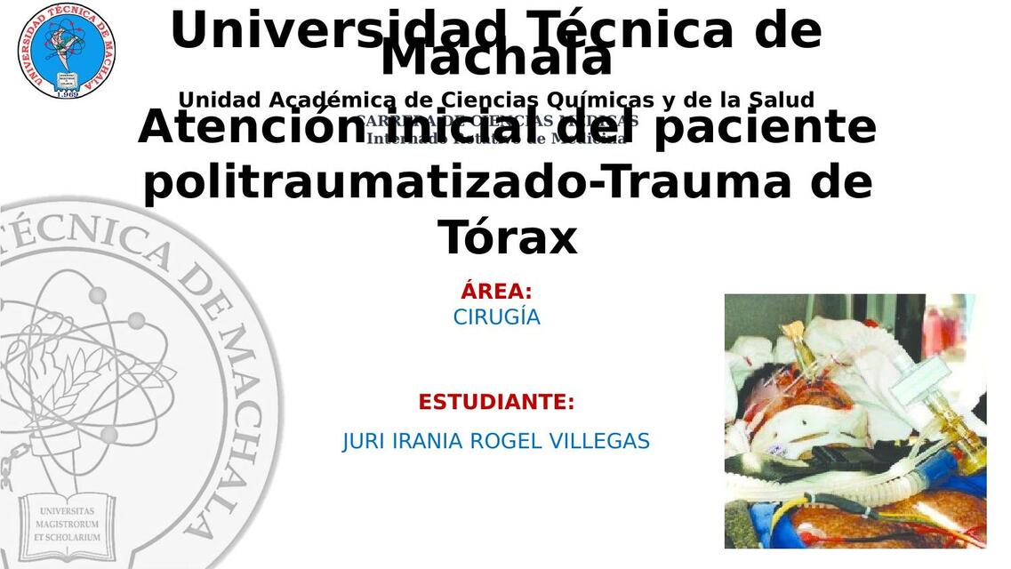 Atención inicial del paciente politraumatizado - trauma de Tórax