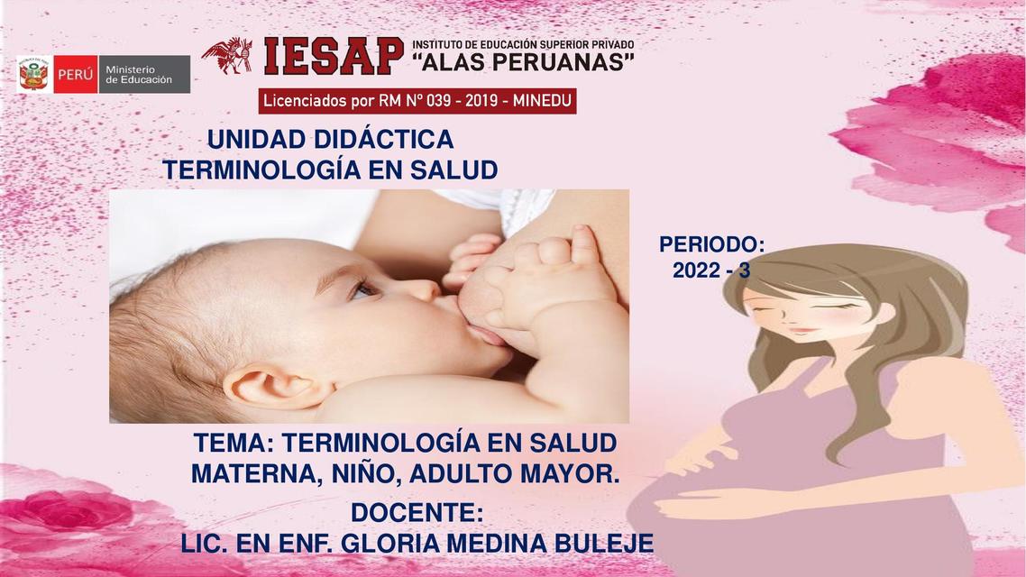  Terminología en salud materna, niño, adulto mayor