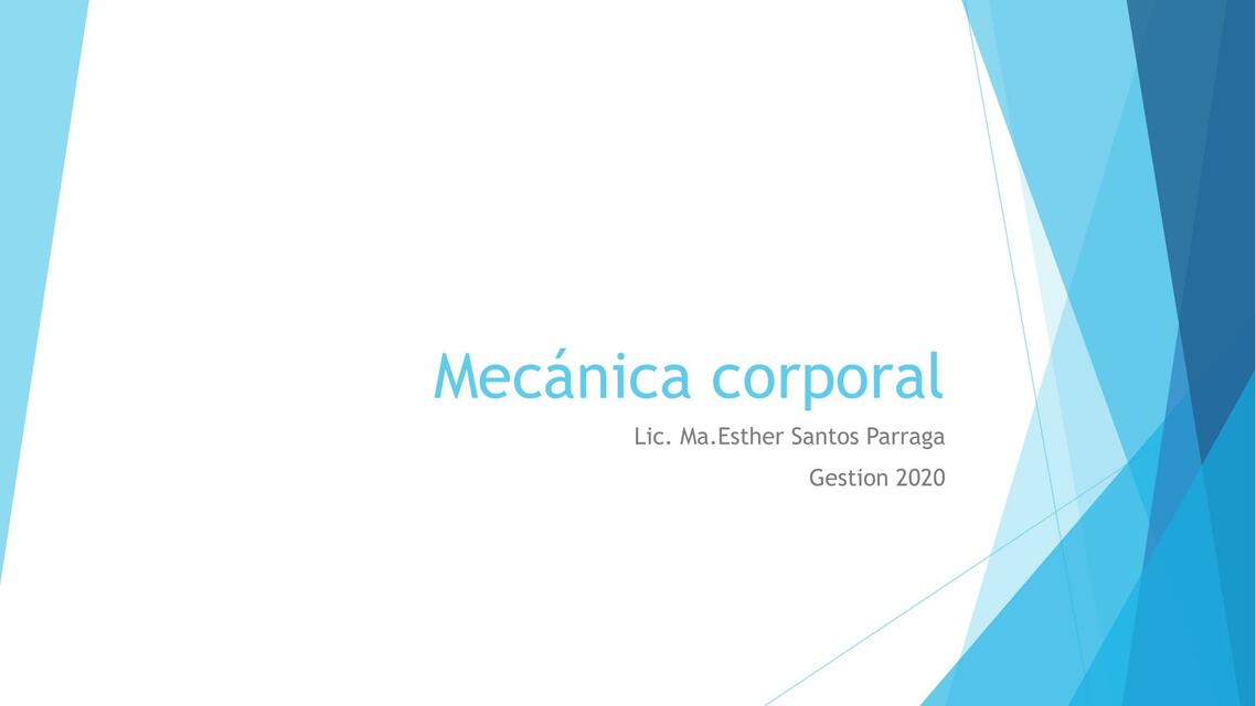 Mecánica  Corporal 