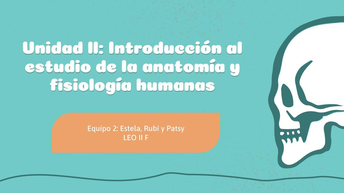 Introducción al Estudio de la Anatomía y Fisiología Humana 